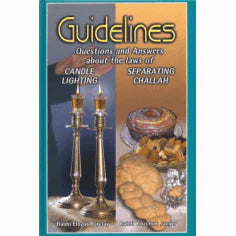 Guidelines candle lighting and separating challah