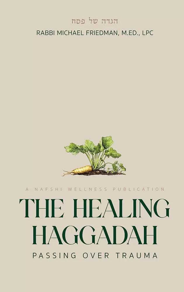 The healing haggadah