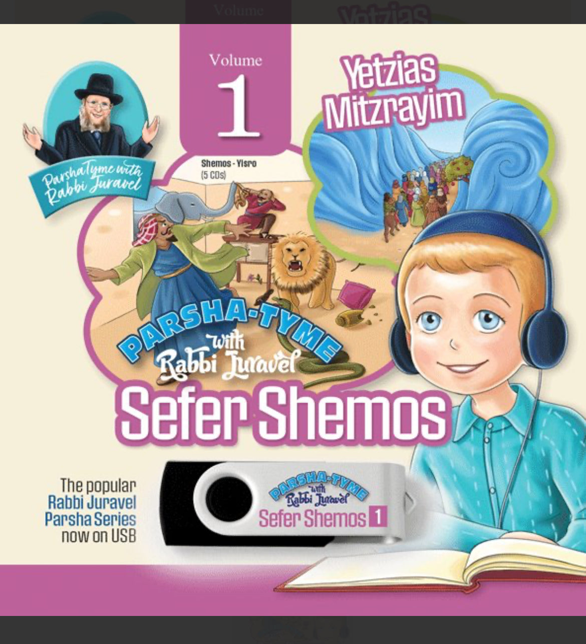 Parsha Tyme with rabbi juravel shemos 1 USB