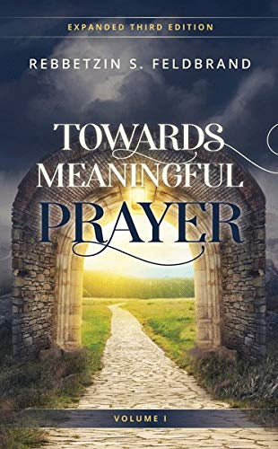 Towards meaningful prayer