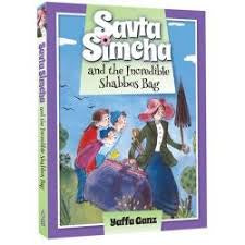 Savta simcha and the incredible shabbos bag