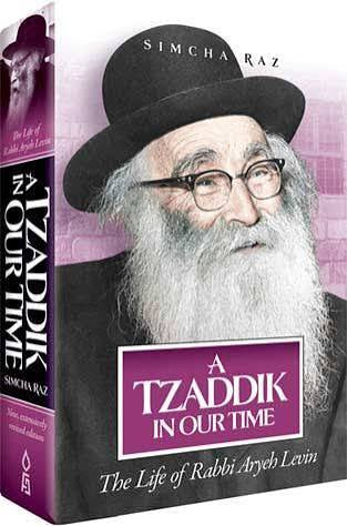 A tzaddik in our time
