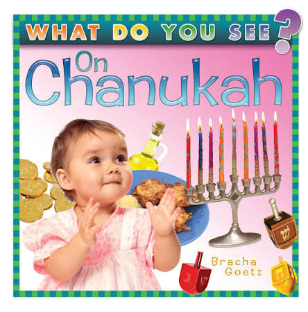 What do you see on chanukah