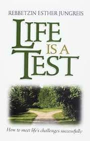 Life is a test