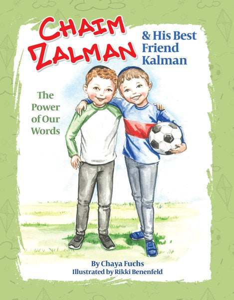 Chaim zalman and his best friend kalman