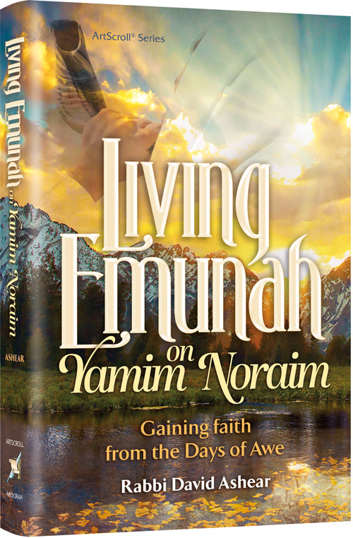 Living emunah on yamim noraim
