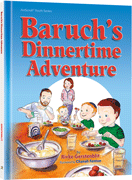Baruch’s dinner time adventures