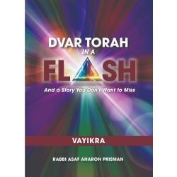 Dvar Torah in a flash- vayikra