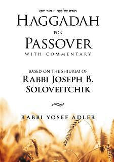 Haggadah for Passover from rabbi soloveitchik