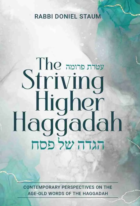 The striving higher haggadah