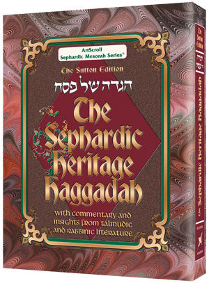 The sefardic heritage Haggadah