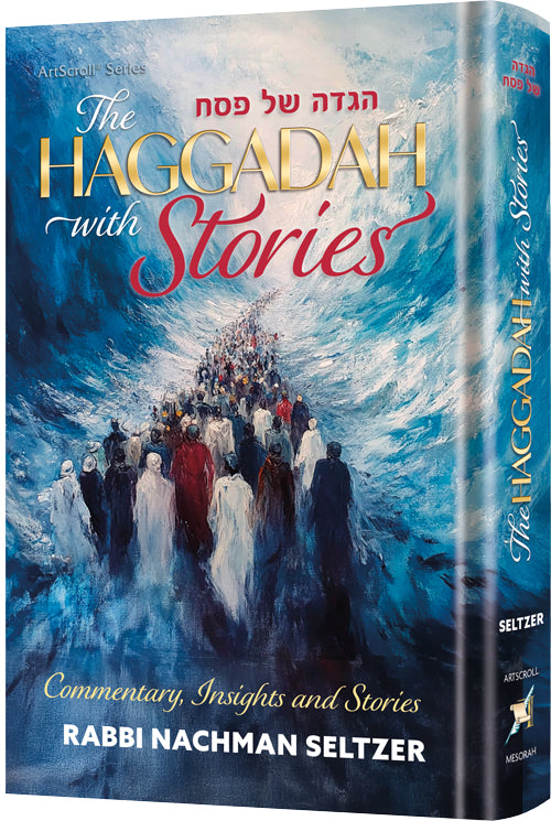 The Haggadah with stories